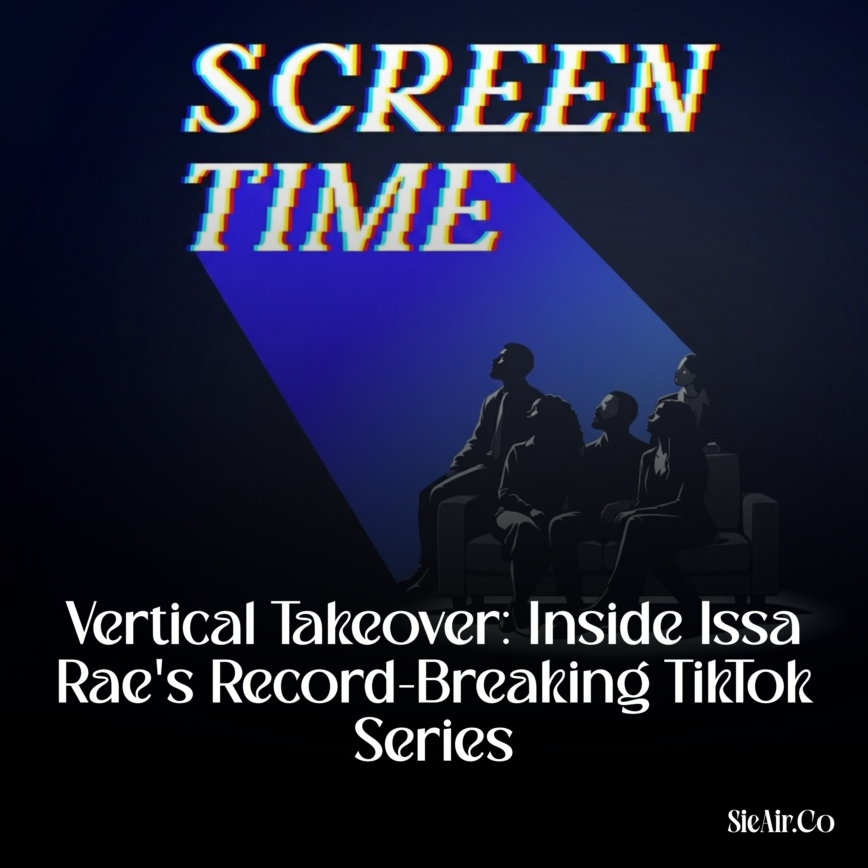 Vertical Takeover: Inside Issa Rae's Record-Breaking TikTok Series