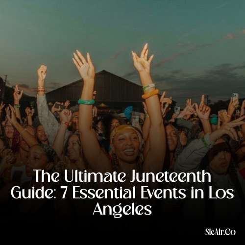 7 Juneteenth Events in LA You Can't Miss This Year
